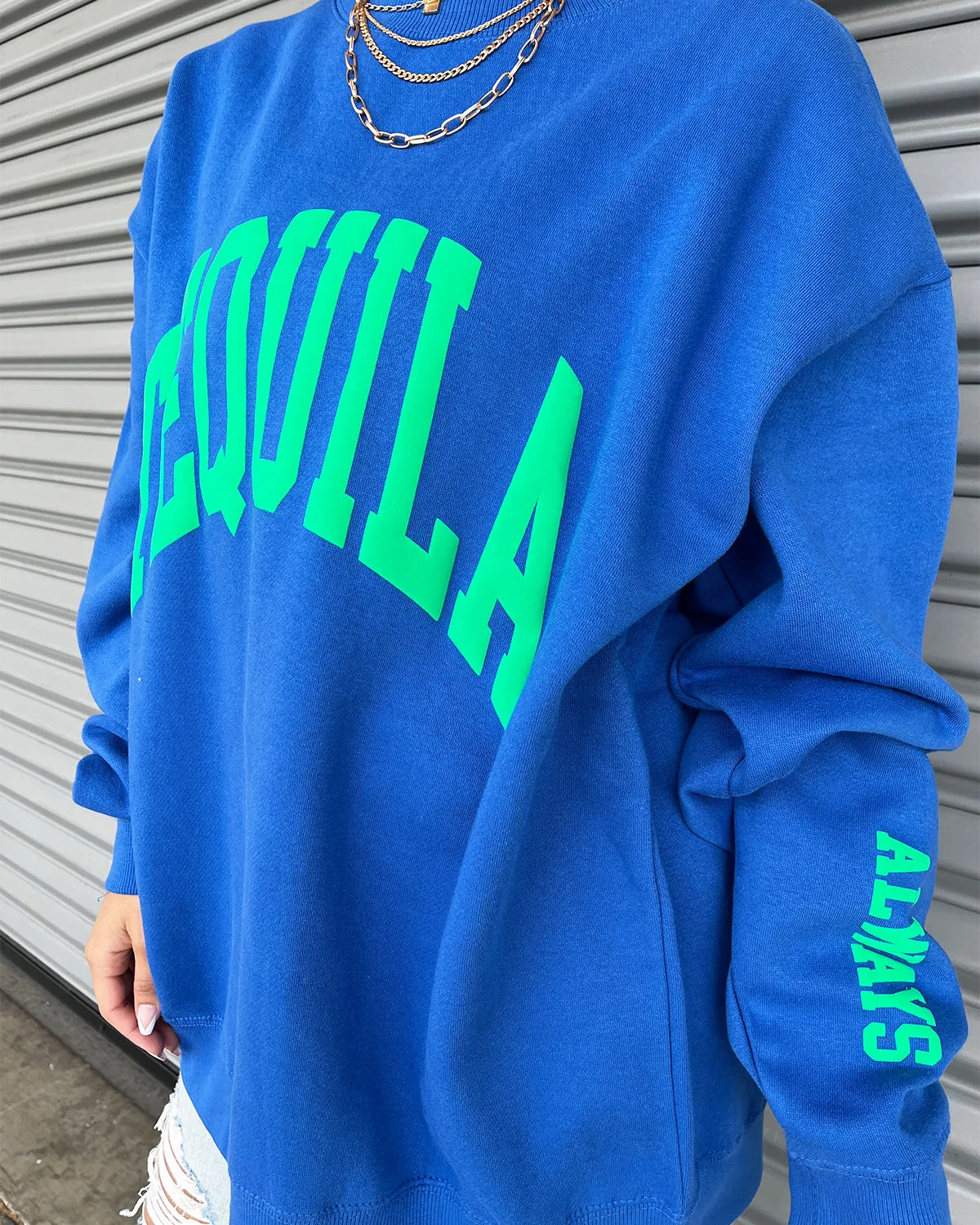 Tequila Always Sweatshirt - Blue
