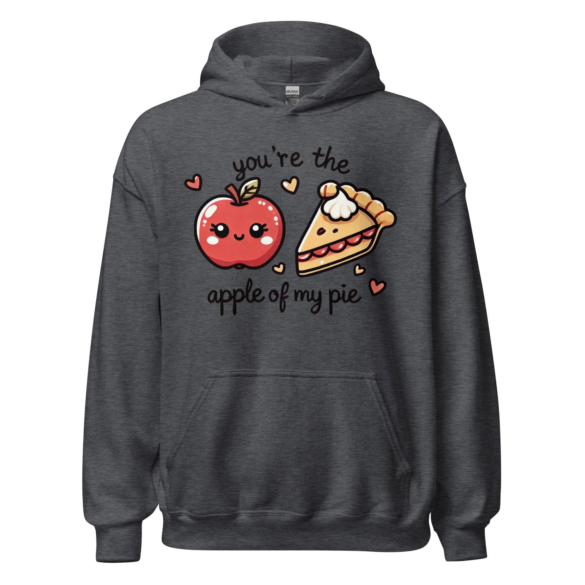 Unisex Fall Printed Hoodie – "You're The Apple Of My Pie" – Cozy Fall Hoodie for Apple Lovers"